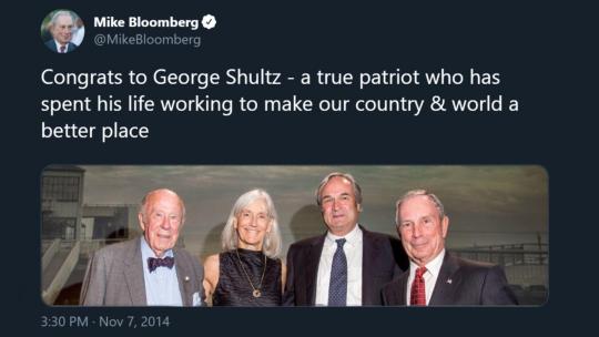 George Shultz (left), Michael Bloomberg (right) https://twitter.com/mikebloomberg/status/530819549977788416